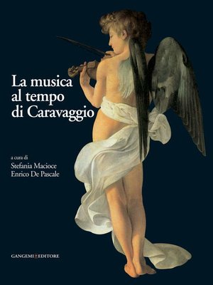 cover image of La musica al tempo di Caravaggio